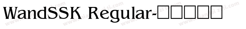 WandSSK Regular字体转换